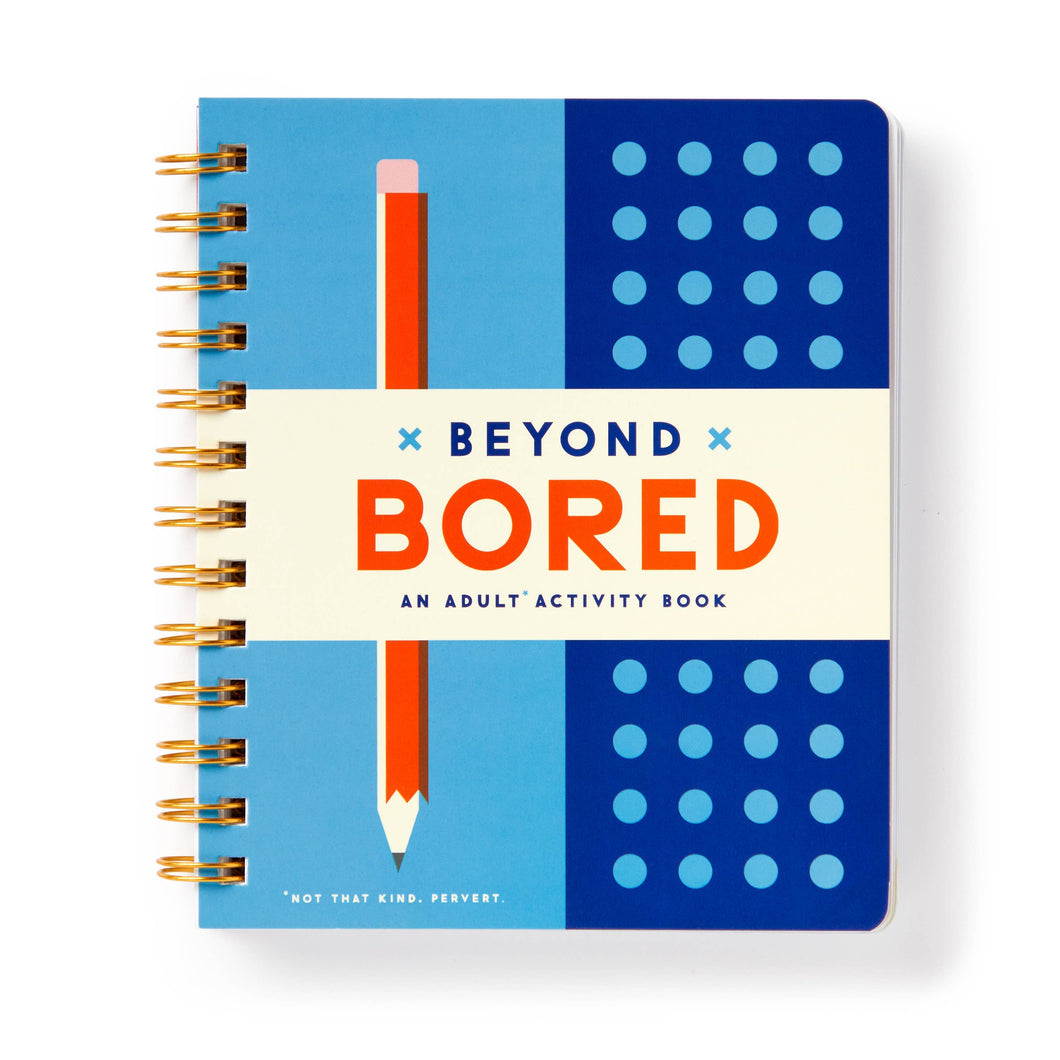 Beyond Bored Book