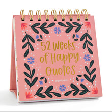 Load image into Gallery viewer, 52 Weeks of Happy Quotes - Desk Flip Calendar
